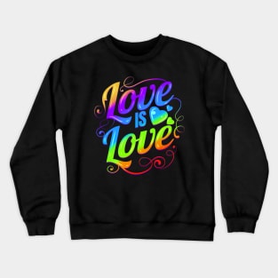 Colorful Love Is Love LGBTQ Logo Pride Month Crewneck Sweatshirt